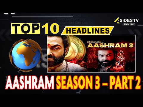 Top 10 English : Aashram Season 3 – Part 2| Bobby Deol | 4Sides TV English