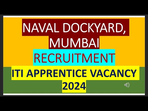 NAVAL DOCKYARD, MUMBAI RECRUITMENT ITI APPRENTICE VACANCY 2024