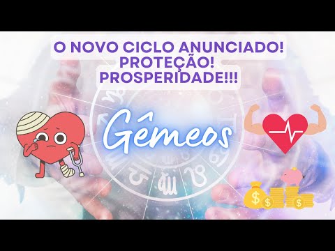 GÊMEOS ♊️ O NOVO CICLO ANUNCIADO! PROTEÇÃO! PROSPERIDADE!