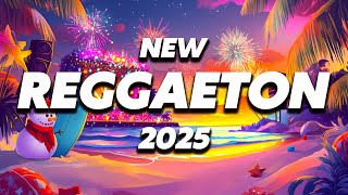 NEW REGGAETON MUSIC 2025 - NEW JANUARY MUSIC 2025 - BEST PARTY MUSIC 2025