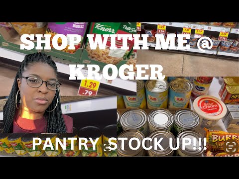 SHOP WITH ME @ KROGER | Stocking MY Pantry