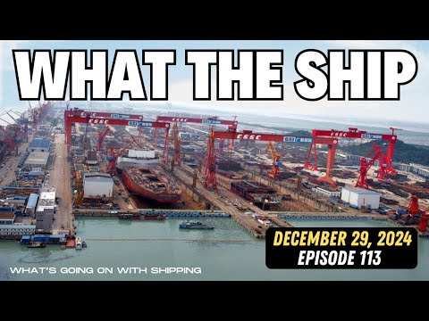 What the Ship (Ep 113) | Maritime Revival | Russia | Seafarer Abandonment | Tankers | Containers