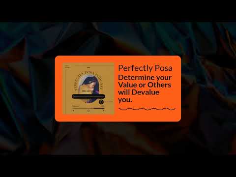 Perfectly Posa - Determine your Value or Others will Devalue you.