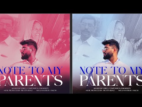 Teaser | Note to my Parents | DakshDeepy