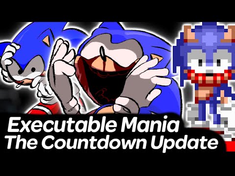 Vs Sonic exe - Executable Mania - The Countdown Update | Friday Night Funkin'