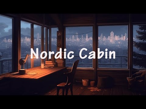 Nordic Cabin 📖 Lofi Hip Hop ~ Nordic lofi mix