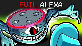 Evil Alexa in Among Us