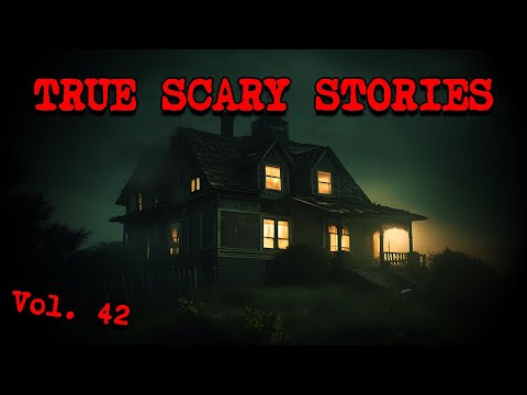 10 TRUE SCARY STORIES [Compilation Vol. 42]