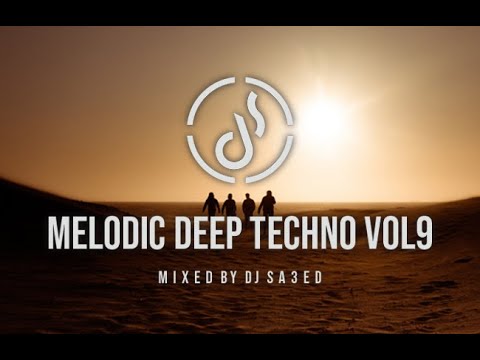 Dj Sa3ed LiveSet Melodic Deep Techno 2020 Vol 9 / Monolink, Sean & Dee, TH;EN, Starkato, Forniva...