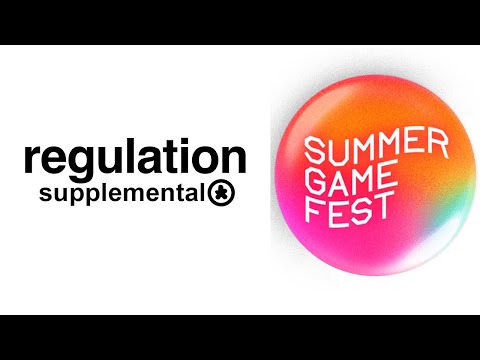 Summer Game Fest // Regulation VOD