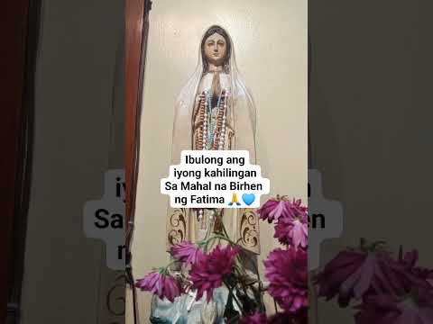 Mahal na Birhen ng Fatima,ipanalangin mo kami!🙏💙