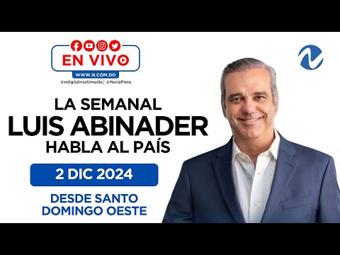 En Vivo: Abinader encabeza La Semanal desde Santo Domingo Oeste