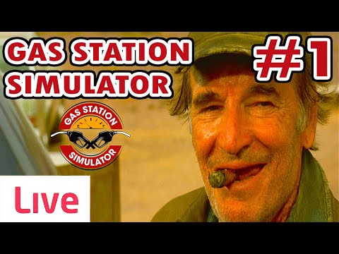 GasStation Simulator : ปั๊มไกลปืนเที่ยง EP.1