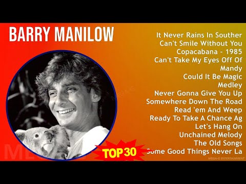 B a r r y M a n i l o w MIX Songs Collection ~ 1960s Music ~ Top Soft Rock, Adult, AM Pop, Show ...