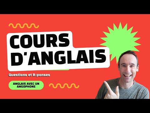 Cours d'Anglais - Questions et Réponses