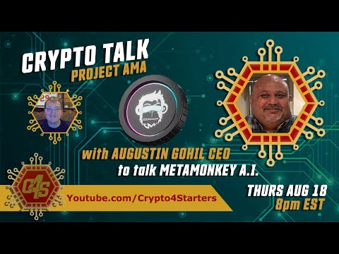 LIVE AMA WITH METAMONKEY CEO AUGUSTIN GOHIL! LETS TALK #METAMONKEYAI