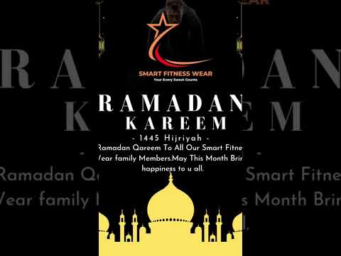 Smart Fitness Wear Wishes A happy Ramadan .#holy #month #ramadan2024 #wishing #customer