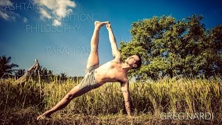 Ashtanga Yoga - Greg Nardi on Philosophy, Tradition, Lineage, Modern Yoga