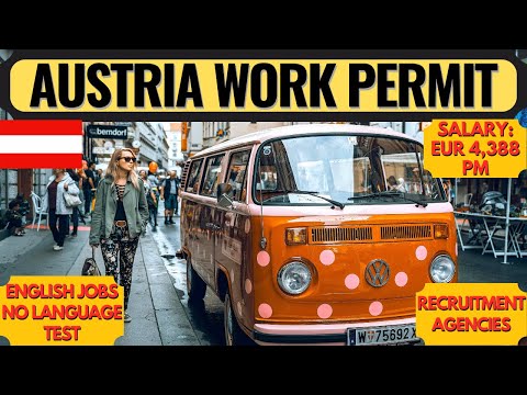 Austria Work Visa | How to Get Austria Work Permit | Jobs in Austria | Europe | Dream Canada