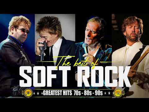 Elton John, Rod Stewart, Eric Clapton, Lionel Richie | Greatest Hits Soft Rock Ballads 70s 80s 90s