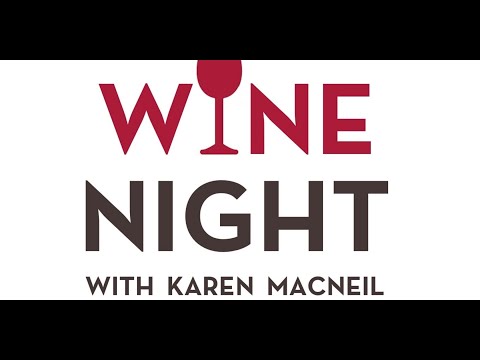 Introducing "WINE NIGHT with Karen MacNeil"