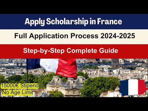 🇫🇷 Fully Funded Scholarship in France for Bachelors and Masters | Complete Guide 🌍