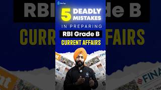 5 Mistakes to Avoid in RBI Grade B Exam | RBI Grade B Current Affairs Preparation | Expert Strategy