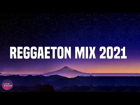 Reggaeton Mix 2021 - Pop Latino 2021 Lo Mas Nuevo  | Sech, Locura Mix, Jay Wheeler