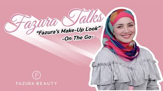 Fazura's Make-Up Look : On The Go