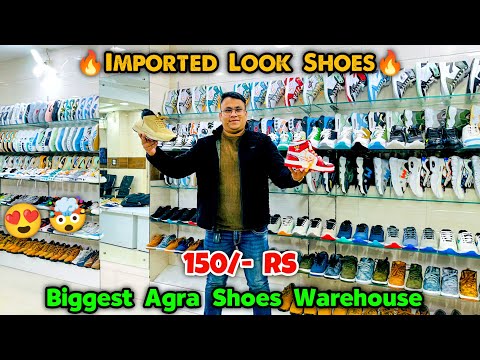 Imported Look Shoes | Shoes Warehouse In Agra | Cheapest Shoes Market | Shoes Wholesale Market Agra