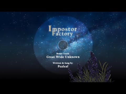 Impostor Factory - Great Wide Unknown