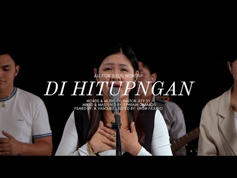 Di Hitupngan - Live at TJFC - All For Jesus Worship (Official Music Video)