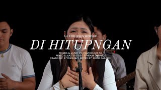 Di Hitupngan - Live at TJFC - All For Jesus Worship (Official Music Video)