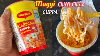 Maggi Chilli Chow Cuppa Noodles Review & Recipe | How to make Maggi Chilli Chow Cuppa ??