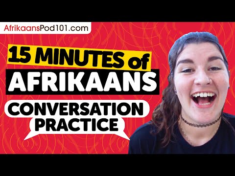 15 Minutes of Afrikaans Conversation Practice - Native Speaking Skills