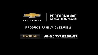 Chevrolet Performance - Product Family Overview - Big-Block Crate Engines