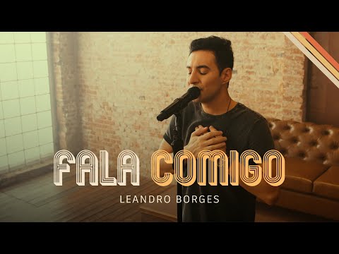 Leandro Borges - Fala Comigo (Oficial)