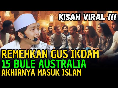 15 bule australia masuk islam dihadapan gus ikdam