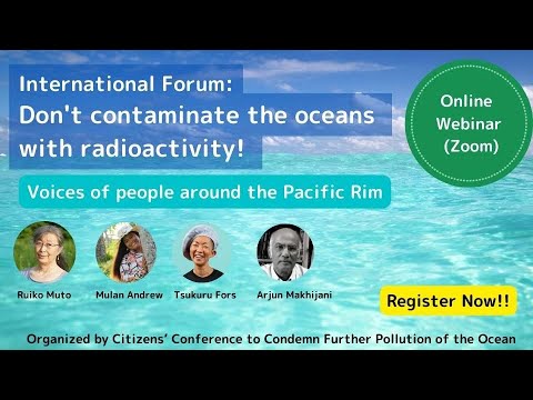 Don't contaminate the oceans with radioactivity! International Forum