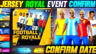 Jersey Royale Return Date Confirm|Jersey Royale Kab Aayega|Soccer Royale Return| Free Fire New Event