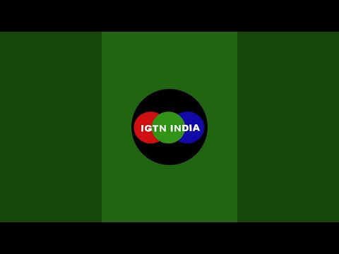 IGTN INDIA  Upcoming Videos