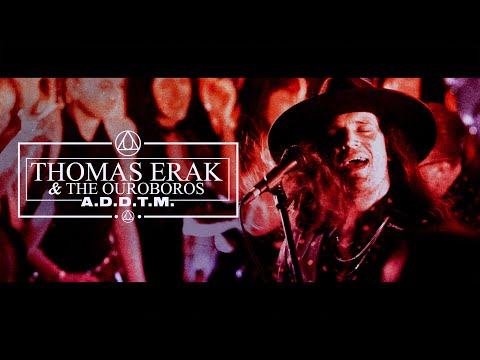 Thomas Erak & The Ouroboros - A.D.D.T.M. (Attention Deficit Disorder of The Masses) (Official Video)