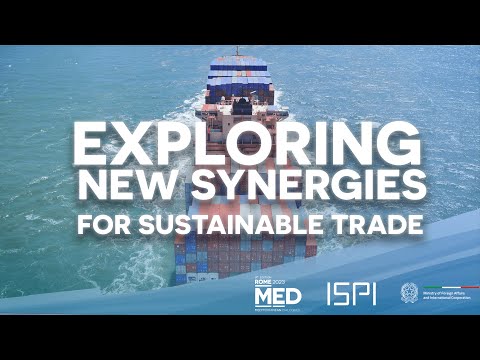 MED Event "Exploring New Synergies for Sustainable Trade"