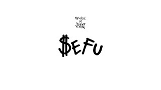 Deliric x Silent Strike - $efu (Audio)