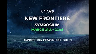 New Frontiers C I A Symposium  - Coming March21-22nd