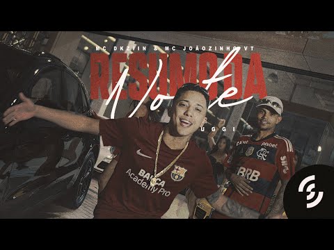 MC Dkziin e MC Joãozinho VT - Resumo da Noite (Prod. Ruggi) [Clipe Oficial]