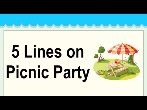 Picnic Party Short 5 Lines in English || 5 Lines Essay on Picnic Party