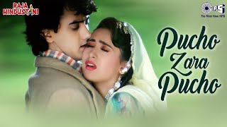 Pucho Zara Pucho Mujhe Kya Hua Hai - Lyrics | Aamir Khan | Karisma | Alka Yagnik | Kumar Sanu