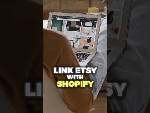 How to link your Etsy Store to Shopify