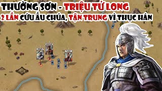 Triệu Vân - Triệu Tử Long: 2 lần cứu ấu chúa, tận trung vì Thục Hán | Tóm tắt lịch sử Trung Quốc